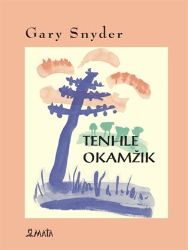 Tenhle okamžik Tenhle okamžik