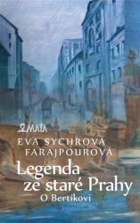 Legenda ze staré Prahy Legenda ze staré Prahy