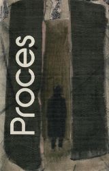 Proces - Franz Kafka - Romány Proces