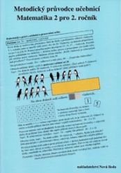 Metodický průvodce Matematice 2 (původní řada) Metodický průvodce Matematice 2 (původní řada)
