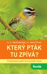 Který pták tu zpívá? - Poznáváme ptačí druhy podle hlasu Který pták tu zpívá? - Poznáváme ptačí druhy podle hlasu