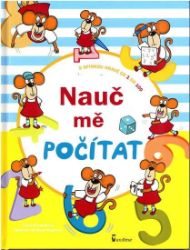 Nauč mě počítat - S ofinkou hravě od 1 do 100 Nauč mě počítat - S ofinkou hravě od 1 do 100