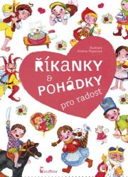 Říkanky a pohádky pro radost Říkanky a pohádky pro radost