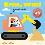 Brm, vrm - Dotykové a zvukové leporelo Brm, vrm - Dotykové a zvukové leporelo