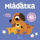 Mláďátka - Zvuková knížka Mláďátka - Zvuková knížka
