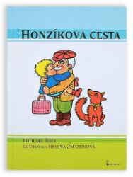 Honzíkova cesta - Helena Zmatlíková,Bohumil Říha - Knihy pro první čtení Honzíkova cesta