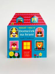 Domeček na hraní - Rozlož + hraj si - Ingela Peterson Arrhenius - Leporela pro děti Domeček na hraní - Rozlož + hraj si