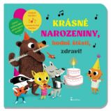 Krásné narozeniny, hodně štěstí, zdraví! - zvuková knížka - Zvukové knihy pro nejmenší Krásné narozeniny, hodně štěstí, zdraví! - zvuková knížka