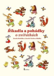Říkadla a pohádky o zvířátkách Říkadla a pohádky o zvířátkách