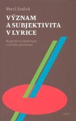 Význam a subjektivita v lyrice Význam a subjektivita v lyrice