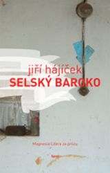 Selský baroko - Jiří Hájíček - Česká a slovenská beletrie Selský baroko