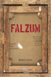 Falzum - Roman Ludva - Detektivky a napětí Falzum