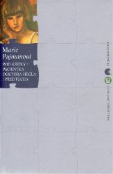 Pod křídly / Pacientka doktora Hegla / Předtucha