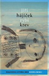 Rybí krev - Jiří Hájíček - Česká a slovenská beletrie Rybí krev