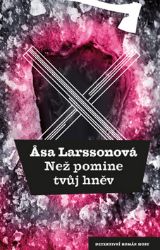 Než pomine tvůj hněv - Asa Larsson - Severské detektivky Než pomine tvůj hněv