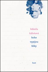 Koho vypijou lišky - Lidmila Kábrtová - Česká a slovenská beletrie Koho vypijou lišky