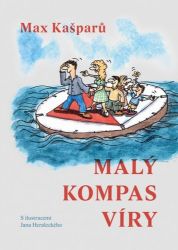 Malý kompas víry - Max Kašparů,Jan Heralecký - Duchovní teorie Malý kompas víry