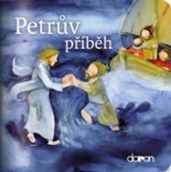 Petrův příběh - Klaus-Uwe Nommensen - Populárně naučná literatura pro děti Petrův příběh