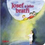 Josef a jeho bratři - Susanne Brandt,Klaus-Uwe Nommensen - Populárně naučná literatura pro děti Josef a jeho bratři
