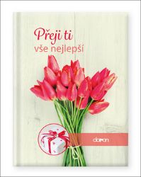 Přeji ti vše nejlepší - Citáty, rčení, přísloví Přeji ti vše nejlepší