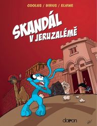 Skandál v Jeruzalémě - Birus,Elvine,Coolus - Komiks Skandál v Jeruzalémě