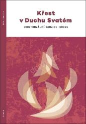 Křest v Duchu Svatém Křest v Duchu Svatém