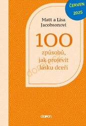 100 způsobů, jak projevit lásku dceři