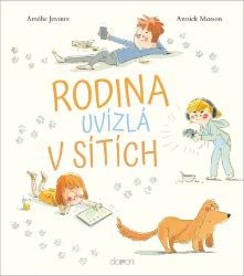 Rodina uvízlá v sítích Rodina uvízlá v sítích