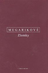Zlomky - Megarikové - Filozofie Zlomky