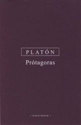 Prótagoras - Platón - Filozofie Prótagoras