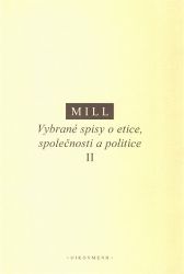 Vybrané spisy o etice, společnosti a politice II Vybrané spisy o etice, společnosti a politice II