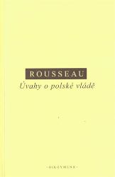 Úvahy o polské vládě - Jean-Jacques Rousseau - Filozofie Úvahy o polské vládě