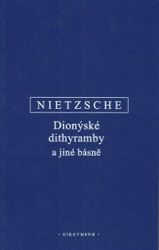 Dionýské dithyramby a jiné básně - Filozofie Dionýské dithyramby a jiné básně