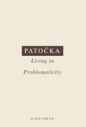 Living in Problematicity