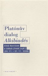 Platónův dialog "Alkibiadés I." Platónův dialog "Alkibiadés I."