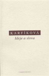 Ideje a slova - Lenka Karfíková - Filozofie Ideje a slova