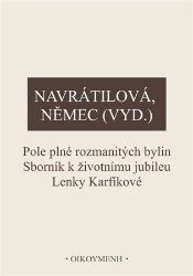Pole plné rozmanitých bylin - Olga Navrátilová,Václav Němec - Filozofie Pole plné rozmanitých bylin