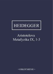 Aristotelova Metafyzika IX, 1-3 Aristotelova Metafyzika IX, 1-3