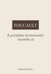 K počátkům hermeneutiky vlastního já