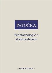 Fenomenologie a strukturalismus Fenomenologie a strukturalismus