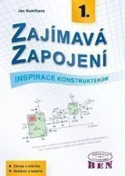 Zajímavá zapojení - inspirace konstruktérům - 1. díl Zajímavá zapojení - inspirace konstruktérům - 1. díl