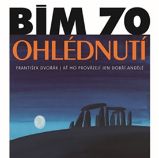 Bím 70. Ohlédnutí Bím 70. Ohlédnutí