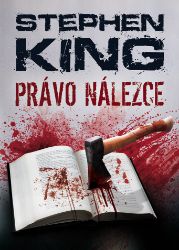 Právo nálezce - Stephen King - Thrillery Právo nálezce