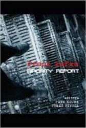 Franz Kafka - Minority Report - Petr Kouba - Současná beletrie v angličtině Franz Kafka - Minority Report