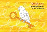 Pavučinka - Sluchové vnímání pro předškoláky