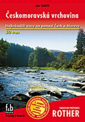 WF 32 Českomoravská vrchovina - Rother - Jan Sáblík - Mapy Česká republika Českomoravská vrchovina / Turistický průvodce