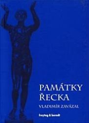Památky Řecka - Vladimír Zavázal - Mapy a průvodci Památky Řecka