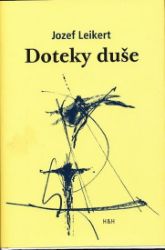 Doteky duše - Jozef Leikert - Poezie a básně Doteky duše