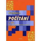 Počítání – 2. díl, učebnice počtů pro 9. a 10. ročník ZŠ speciální - Božena Blažková,Zdenka Gundzová - Učebnice pro speciální a praktické ZŠ Počítání – 2. díl, učebnice počtů pro 9. a 10. ročník ZŠ speciální