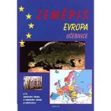 Zeměpis – Evropa, učebnice pro 2. stupeň ZŠ a ZŠ praktické Zeměpis – Evropa, učebnice pro 2. stupeň ZŠ a ZŠ praktické